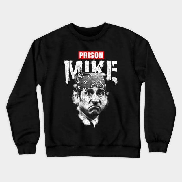 Prison Mike - The Office Crewneck Sweatshirt by wookiemike